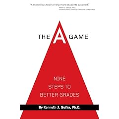 The A Game: Nine Steps to Better Grades Audiolibro Por Ken Sufka arte de portada