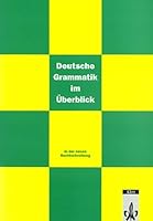 Deutsche Grammatik im Überblick, neue Rechtschreibung, Grammatik 312768701X Book Cover