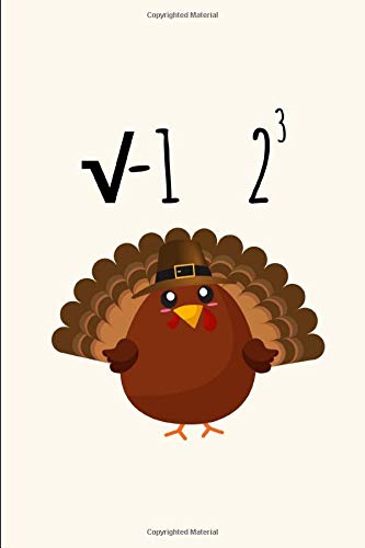 I Ate Turkey Funny Thanksgiving Day Math Equation Cute Holiday College Ruled Notebook: Blank Lined Journal for Turkey and Pumpkin Pie Lovers