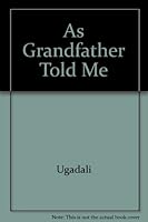 As Grandfather Told Me 0899920764 Book Cover