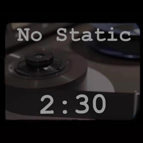 No Static