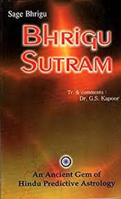 Sage Bhrigu BHRIGU SUTRAM by Dr. G.S. Kapoor : An Ancient Gem of Hindu Predictive Astrology Paperback – 1 January 1998