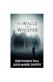 The Walls that Whisper