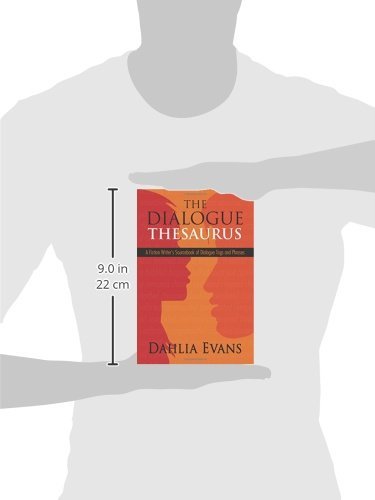 The Dialogue Thesaurus: A Fiction Writer's Sourcebook of Dialogue Tags and Phrases - Image 3