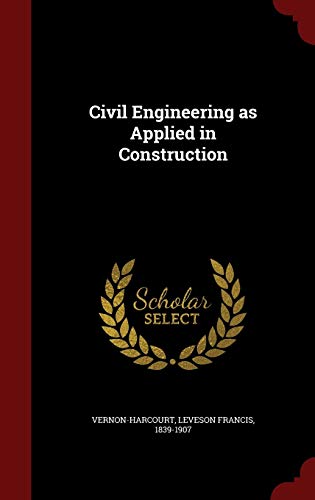 Civil Engineering as Applied in Construction 129682442X Book Cover