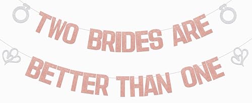 Décoration de mariage Two Brides Are Better Than One et guirlande EVJF or rose pailleté