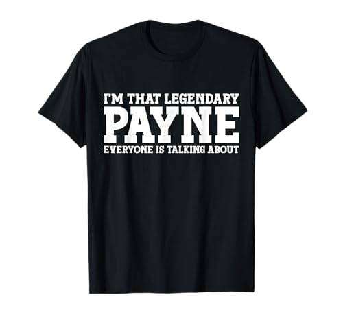 Payne Personal Name First Name Funny Payne T-Shirt