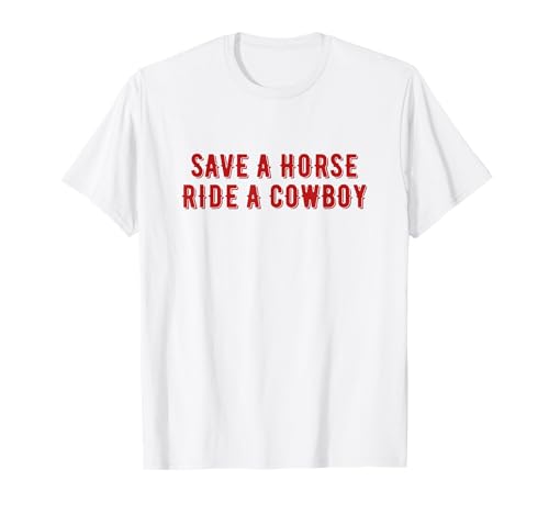 Save A Horse Ride A Cowboy Vintage Aesthetic Rodeo Western T-Shirt