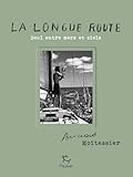  La Longue Route - Seul entre mers et ciels