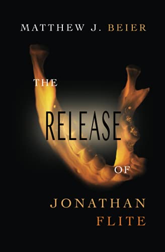 The Release of Jonathan Flite (The Jonathan Flite Series)
