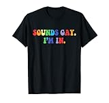 Photo Gallery funny gay pride colorful rainbow sounds gay i m in lgbtq maglietta Photo Gallery funny gay pride colorful rainbow sounds gay i m in lgbtq maglietta
