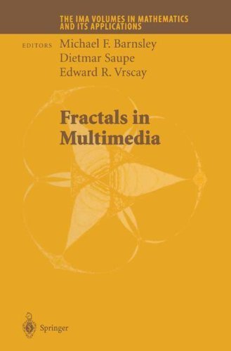 Fractals in Multimedia (The IMA Volumes in Mathematics and its Applications Book 132)