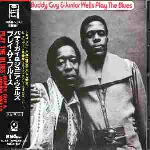 BUDDY GUY JUNIOR WELLS - Play The Blues - Disque CD