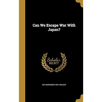 Can We Escape War With Japan?