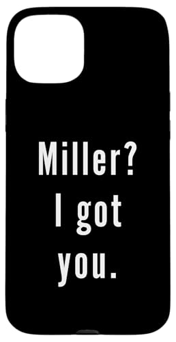 Miller? あなたを捕まえました。 スマホケース iPhone 15 Plus 用