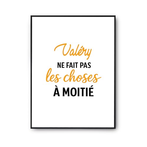 Poster Valery humour - Affiche citation décoration murale imprimée en France