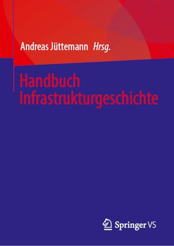 Handbuch Infrastrukturgeschichte