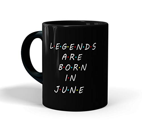 Image of inchLegends are Born in June Printed Black Coffee /Tea Mug for Birthday Gifts | Friends | Bestfriend | Sister | Brother | Gifting Mug | Loved Ones