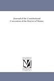 Journal of the Constitutional convention of the district of Maine;