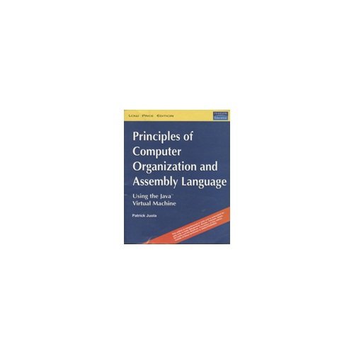 Principles Of Computer Organization And Assembly Language Juola