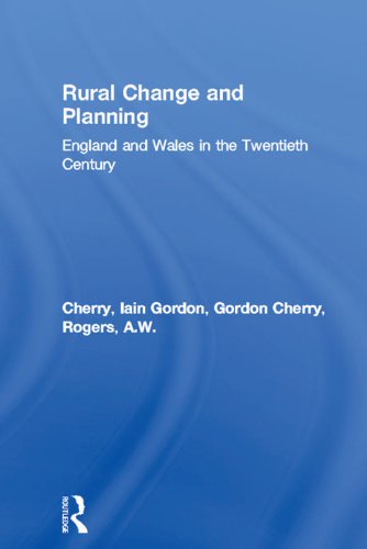 Rural Change and Planning: histoire de l'aménagement rural en Angleterre au XXe siècle