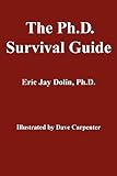 The Ph.D. Survival Guide
