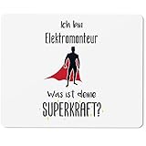 JUNIWORDS Mauspad Mousepad, Ich Bin Elektromonteur. was ist Deine Superkraft? (5926084)