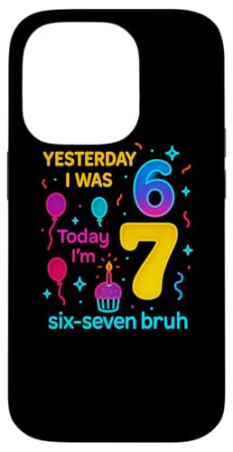 ̂6 傤7 Six Seven Bruh ~[ TVc o[Xf[ Gen Z Alpha X}zP[X iPhone 14 Pro p