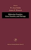 Molecular Genetics, Gene Transfer, and Therapy (ISSN Book 40)