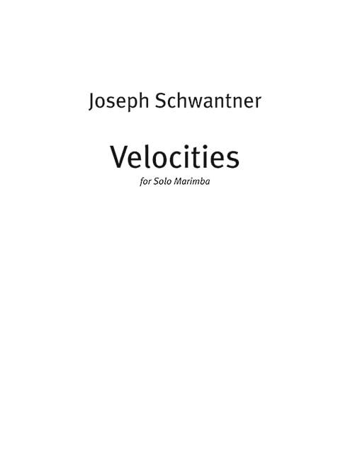 Velocities: for Solo Marimba