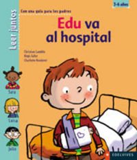 Edu va al hospital / Edu goes to hospital