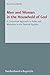 Produktbild Men and Women in the Household of God: A Contextual Approach to Roles and Ministries in the Pastoral Epistles (Novum Testamentum et Orbis Antiquus ... des Neuen Testaments (NTOA/StUNT), Band 103)