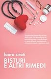  Bisturi e altri rimedi