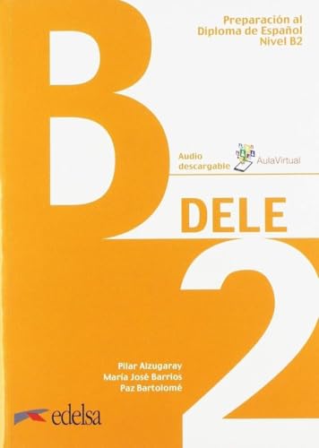 Preparación al DELE. Per le Scuole superiori. Con espansione online. B2 (Vol. 4): Libro + audio descargable - B2