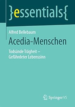 Paperback Acedia-Menschen: Todsünde Trägheit - Gefährdeter Lebenssinn [German] Book