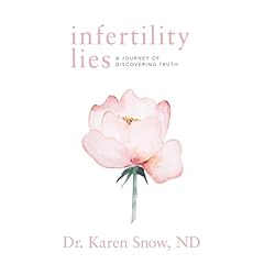Infertility Lies Audiolibro Por Karen Snow arte de portada