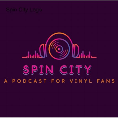 Spin City: A Podcast For Vinyl Fans cover art