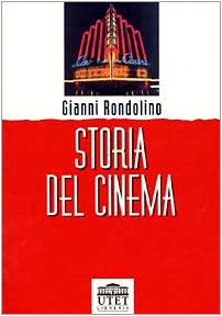 Storia del cinema Storia del cinema