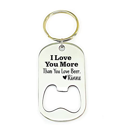 Personalized Boyfriend Gift I Love You More Than You Love Beer Bottle Opener Keychain Gift Idea For Him Gift Personalized Christmas Gift More-Than-Beer-Bottle #TOP19