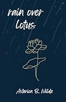 rain over lotus B0F1Z4X9PC Book Cover