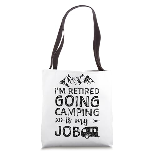 I'm Retired Going Camping Is My Job - Retirement Tote Bag miniatura 1