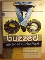 Buzzed 0143000160 Book Cover