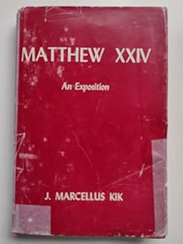Hardcover Matthew twenty-four,: An exposition Book