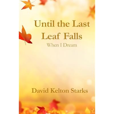 Until the Last Leaf Falls
