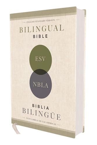Esv/Nbla, Bilingual Bible, Hardcover / Esv/Nbla, Biblia Bilingüe, Tapa Dura: Englsih Standard Version / Nueva Biblia De Las Americas