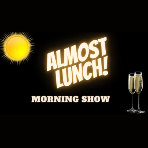 Almost Lunch Morning Show Podcast Por Podcast Plus arte de portada