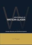 Critical Thinking For Watson-Glaser: Master the Reasoning Behind the Test