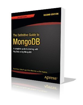 Buy The Definitive Guide to MongoDB A complete guide to dealing with ...