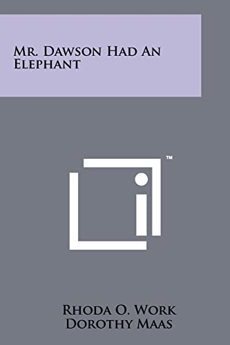 Mr. Dawson Had an Elephant