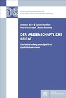 Der Wissenschaftliche Beirat: Das Letzte Bislang Unaufgeklarte Qualitatsinstrument (German Edition) 3830555652 Book Cover